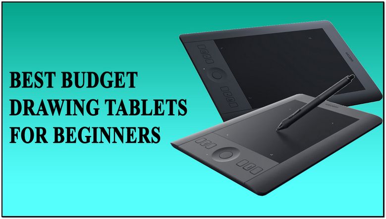 Drawing Tablets For Beginners
