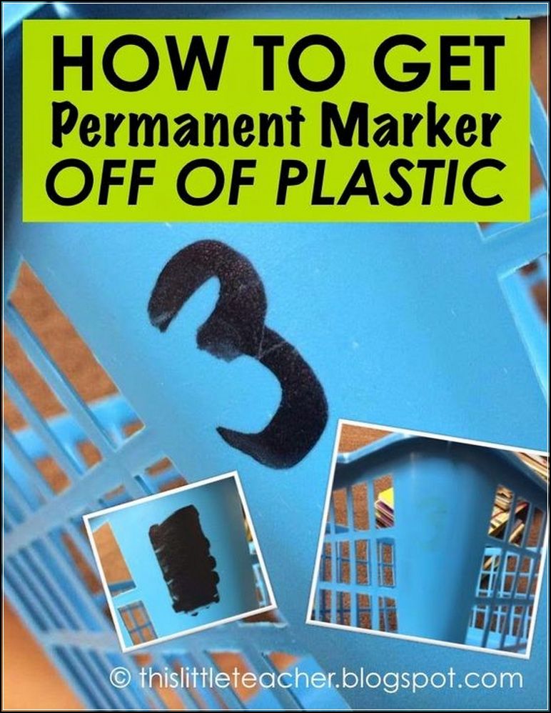 How To Get Permanent Marker Off Plastic