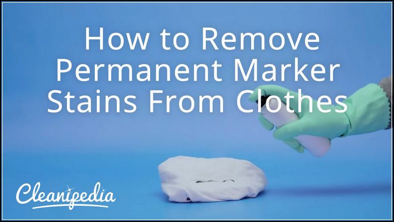 How To Remove Permanent Marker From Clothes